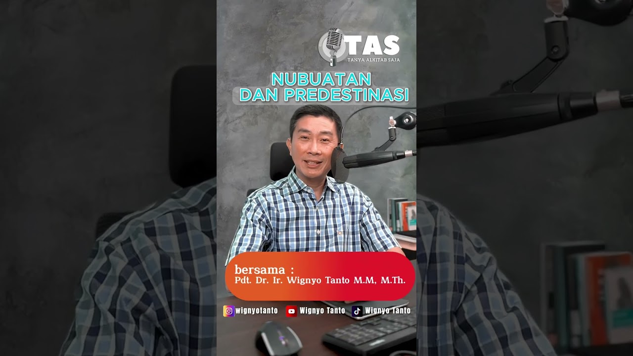 TAS#010 Nubuatan & Predestinasi