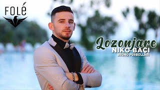 Niko Baci & Bruno Purbollari - Lozonjare