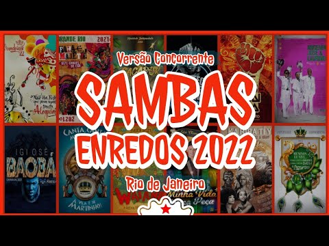 CD SAMBAS DE ENREDO 2022- GRUPO ESPECIAL DO RIO DE JANEIRO! (Versão Concorrente)