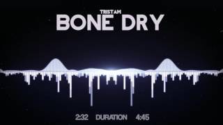 Tristam - Bone Dry