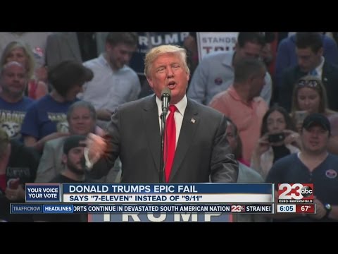 Trump says "7-Eleven" instead of "9/11"