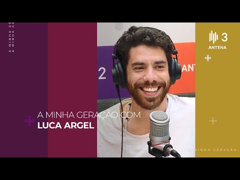 Luca Argel | A Minha Geração com Diana Duarte | YouTube