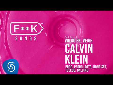 14  - Vulgo FK, Veigh | CALVIN KLEIN Pedro Lotto, Honaiser, Toledo, Galdino