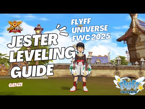 [ Flyff Universe ] FWC 2025 - Jester leveling guide