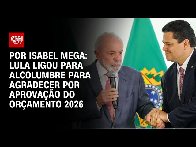 Lula ligou para Alcolumbre para agradecer por aprovação do Orçamento 2026 | CNN NOVO DIA