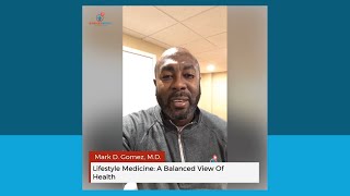 Lifestyle Medicine: A Balanced View Of Health