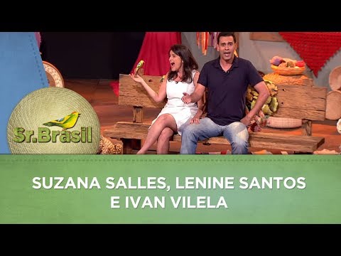 Sr. Brasil | Suzana Salles, Lenine Santos e Ivan Vilela