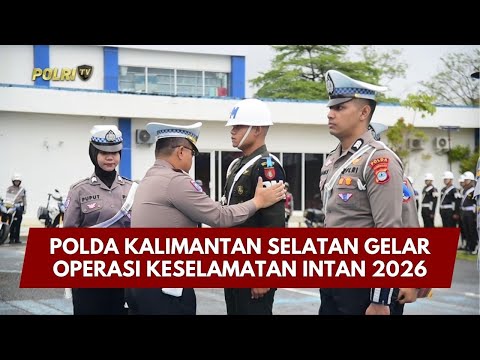 PRESISI UPDATE: POLDA KALIMANTAN SELATAN GELAR OPERASI KESELAMATAN INTAN 2026 03/02/26 (14.30)