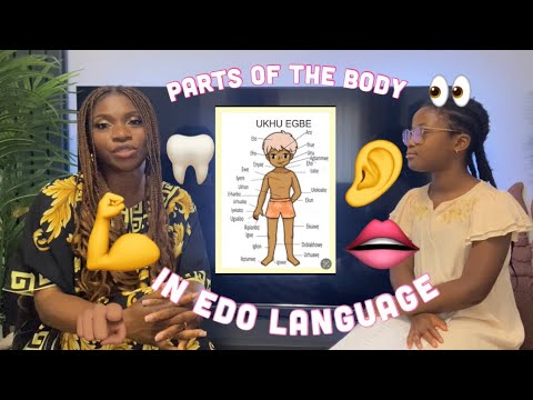 Ukhu Egbe- Parts of the Body in  Edo Language #binilanguage #edolanguage #nigeria #languages