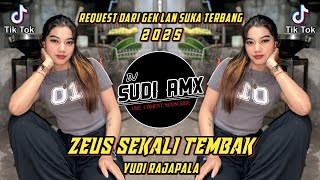 Download lagu ZEUS SEKALI TEMBAK  - YUDI RAJAPALA DEPO LAGI RUNGKAD LAGI VIRAL TIKTOK | DJ SUDI RMX mp3