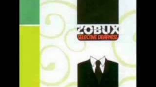 Zobux - Selective Deafness