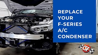 REPLACE YOUR F-SERIES BMW A/C CONDENSER (F30, F32,F33,F36, F87)
