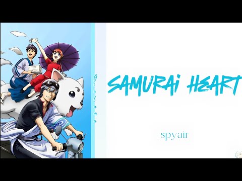 Gintama - Ending 17 FULL 「Samurai Heart (Some Like It Hot!!)」 By SPYAIR [ROM/ENG/KAN]