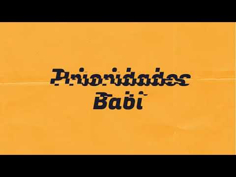 Prioridades, Babi - Lyrics (letra)