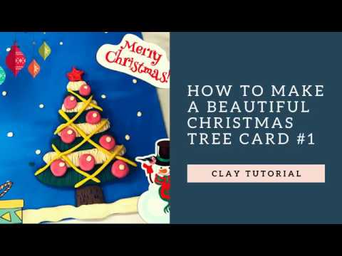 HOW TO MAKE A BEAUTIFUL CHRISTMAS TREE CARD l DIY l Clay tutorial
