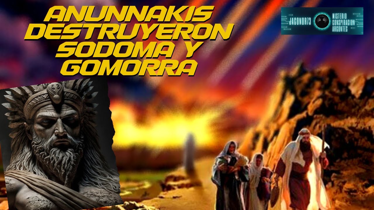 EL Anunnaki que  destruyó Sodoma y Gomorra