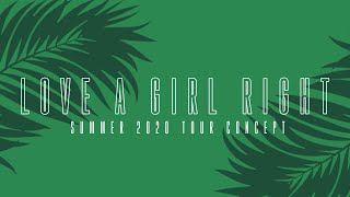 Little Mix - Love A Girl Right (Summer 2020 Tour Concept)