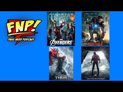 Marvel Cinematic Universe Rewatch Part 2 | Fake Nerd Podcast