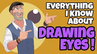 Everything I Know About Drawing Eyes!