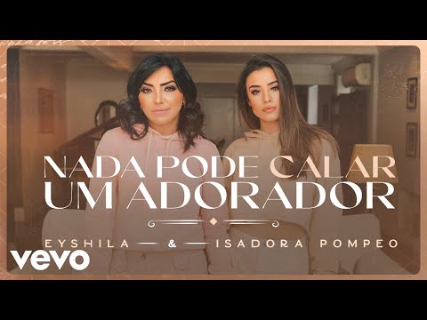 Eyshila e Isadora Pompeo lançam nova versão do sucesso 