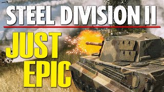 PROOF that STEEL DIVISION 2 is the BEST WW2 RTS on the market!
