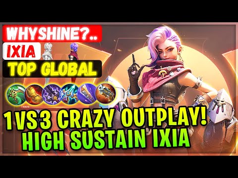 1 VS 3 Crazy Outplay! High Sustain Ixia [ Top Global Ixia ] whySнιne?.. Mobile Legends Emblem Build