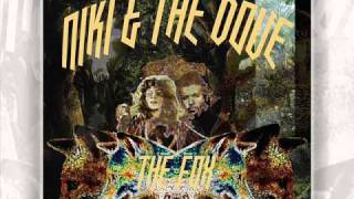 Niki &amp; The Dove • The Fox (2011)
