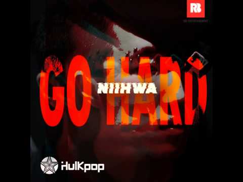 니화 (NiiHwa) - Go Hard