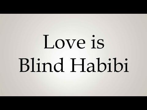 How to Pronounce ''Love is Blind Habibi''