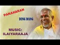 Ding Dang Panakaran Ilayaraja Hit S