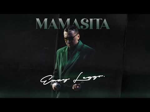 Eazy Leggo - Mamasita ( Official Music Video )