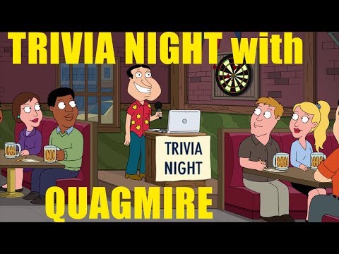 QUAGMIRE'S TRIVIA NIGHT.
