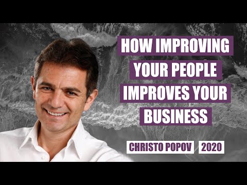 How Improving Your People Improves Your Business by Christo Popov & Joshua Carlsen