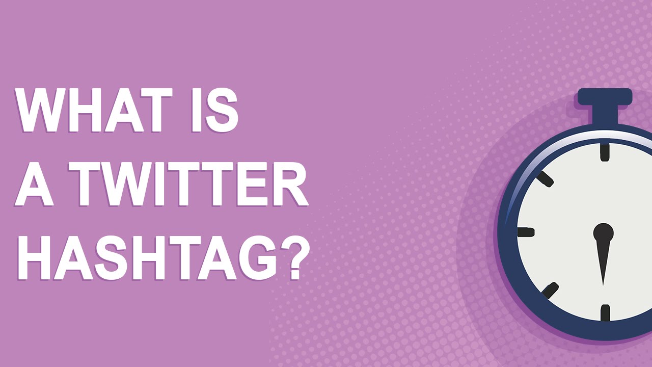 What is a Twitter Hashtag?