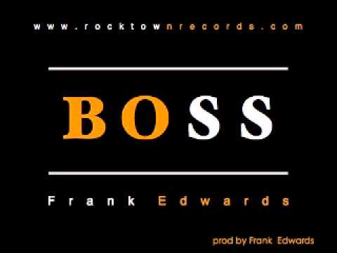 Frank Edwards ~ Boss