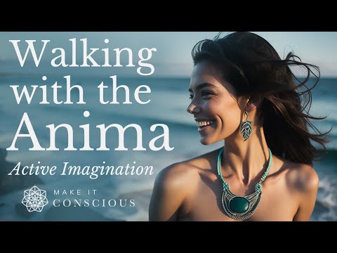 Walking with the Anima - Guided Active Imagination Exercise - Jungian Shadow Work