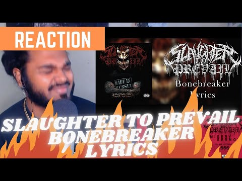 SOUTH AFRICAN REACTION TO Slaughter To Prevail - Bonebreaker (Lyric Video) (HQ)