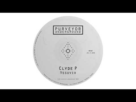 Clyde P - Vesuvio [Purveyor Underground]