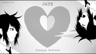 [UTAU] Jaye - Unhappy Refrain
