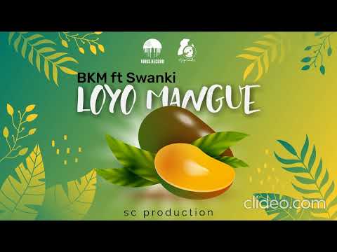 BKM FT SWANKI - Loyo Mangue (ScProduction )