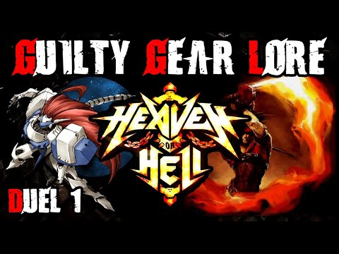 GUILTY GEAR LORE: Heaven Or Hell: Duel 1 [Timeline Before GG1]