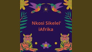 Download lagu Nkosi Sikelel' iAfrika mp3 Download lagu Nkosi Sikelel' iAfrika mp3