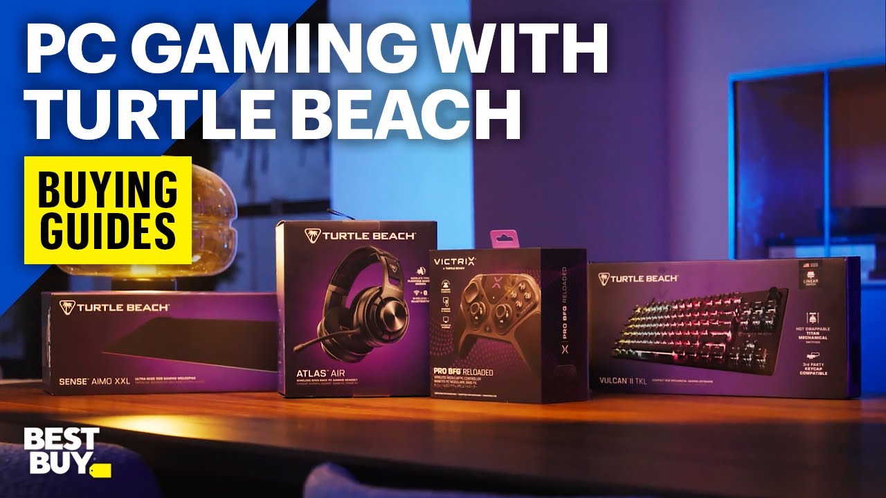 PC Gaming with Turtle Beach – Buying Guides from Best Buy