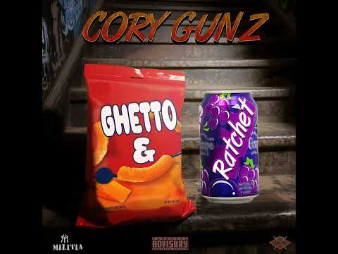 Cory Gunz - "Ghetto and Ratchet" MILITIA MIX