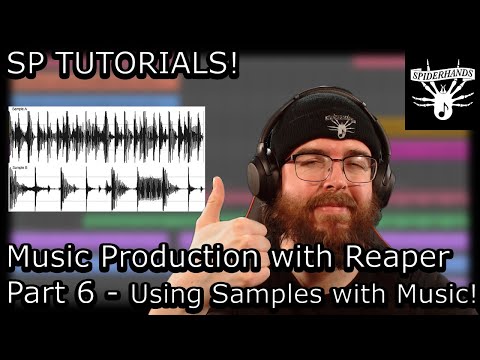 Music Production with Reaper | Part 6 - Using Samples with Music! | SP TUTORIALS