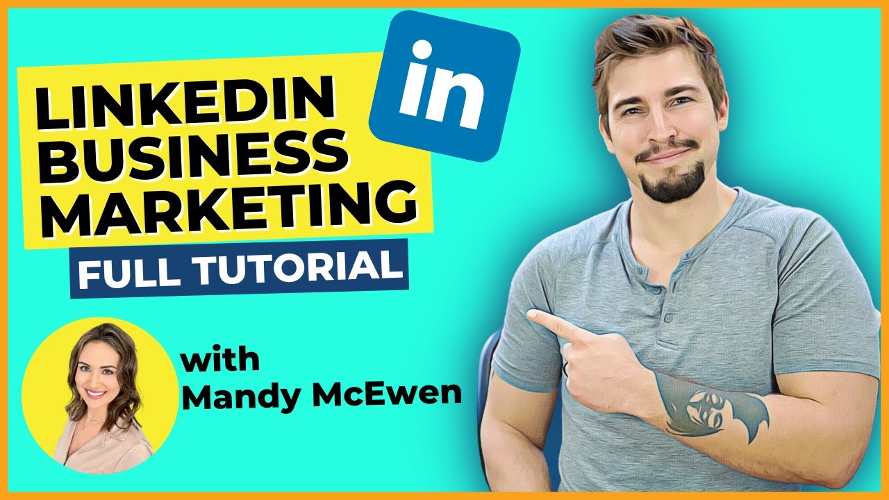 LinkedIn For Business Marketing | Step By Step Tutorial For Beginners