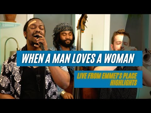 Emmet Cohen w/ Michael Stephenson & Benny Benack III | When a Man Loves a Woman