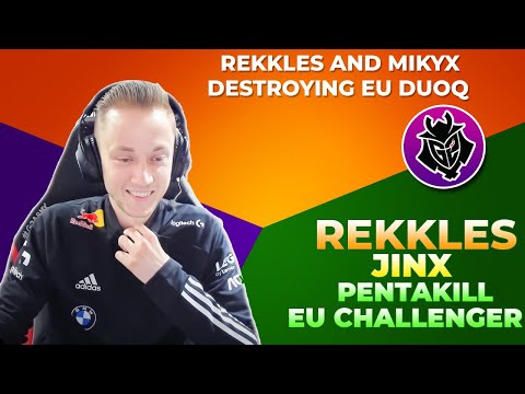 G2 Rekkles Jinx PENTA ft. Mikyx 👌 EU Challenger
