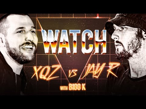 WATCH: XQZ vs JAY R with BIGG K