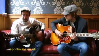 The Rifles - &#39;Long Walk Back&#39; [Acoustic Version]